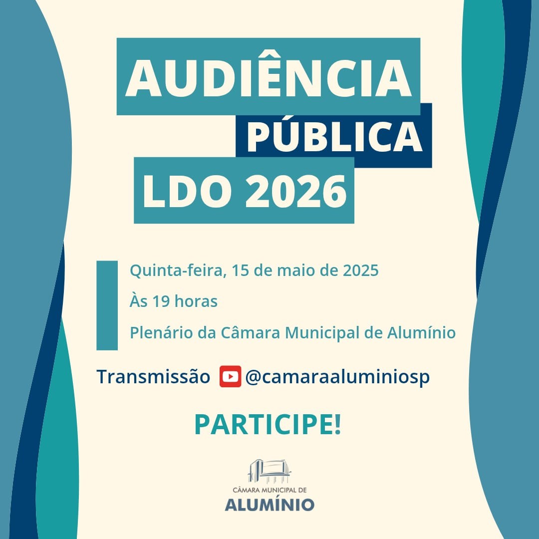 Imagem da notícia: CONVITE - AUDIÊNCIA PÚBLICA LDO 2026