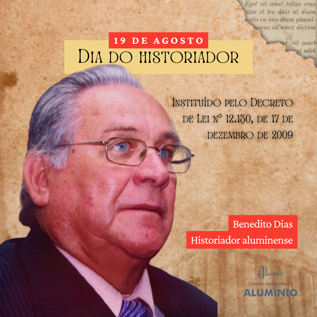 Imagem da notícia: 19 DE AGOSTO – DIA NACIONAL DO HISTORIADOR